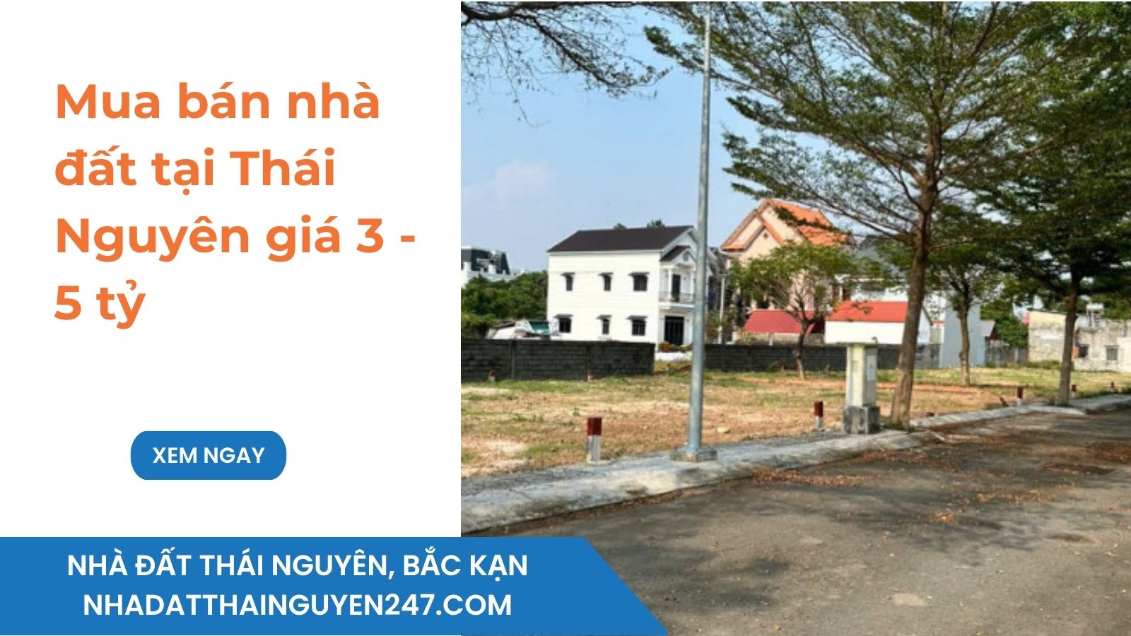Mua bán nhà đất tại Thái Nguyên giá 3 - 5 tỷ