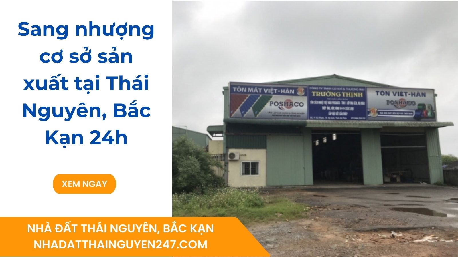 Sang nhượng cơ sở sản xuất tại Thái Nguyên, Bắc Kạn 24h