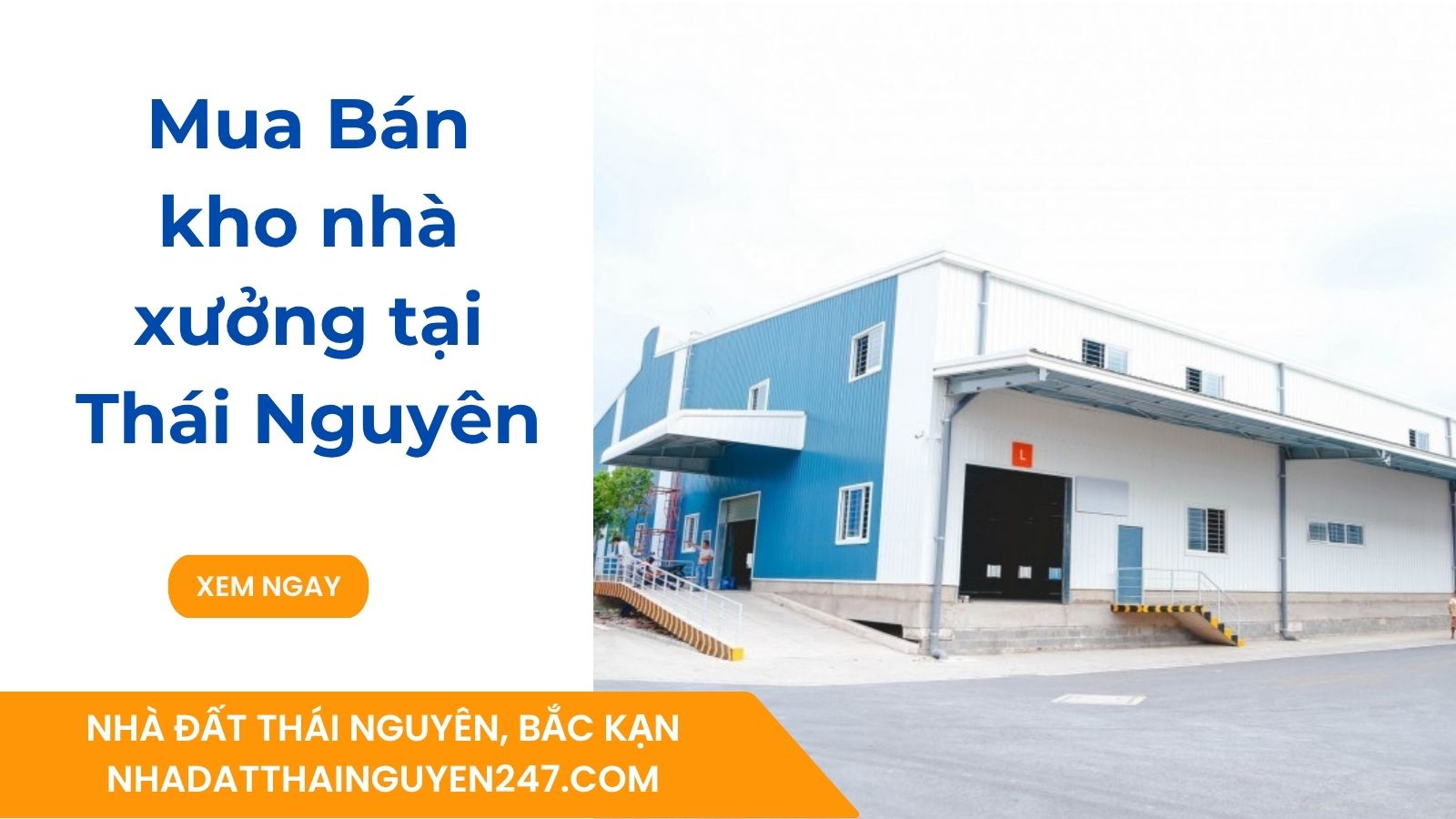 Mua Bán kho nhà xưởng tại Thái Nguyên