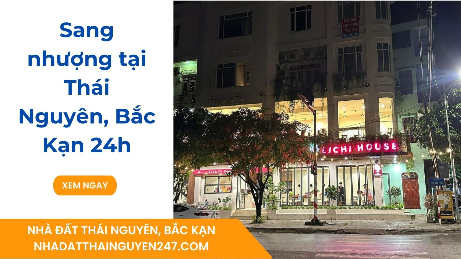 Sang nhượng tại Thái Nguyên, Bắc Kạn 24h